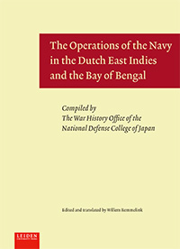 The Operations of the Navy in the Dutch East Indies and the Bay of Bengal